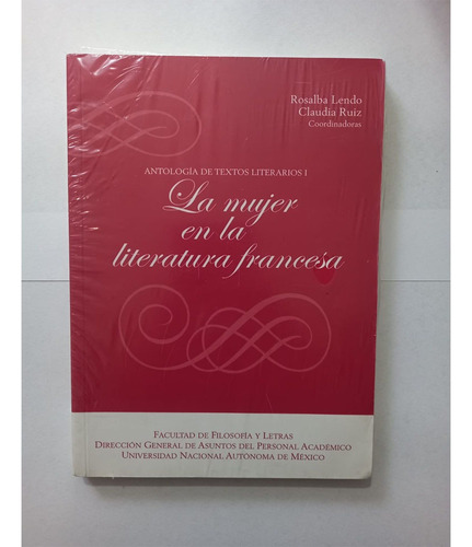 La Mujer En La Literatura Francesa. Antología De Textos Lite
