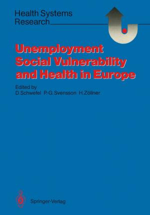 Libro Unemployment, Social Vulnerability, And Health In E...