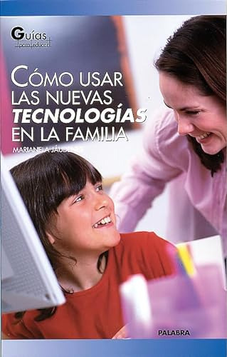 Libro Como Usar Las Nuevas Tecnologias En La Familia De Mari