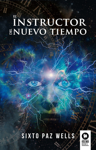 Libro El Instructor Del Nuevo Tiempo - , Paz Wells, Sixto