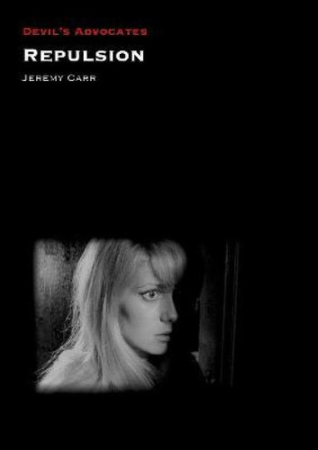 Repulsion, De Jeremy Carr. Editorial Liverpool University Press, Tapa Dura En Inglés, 2021