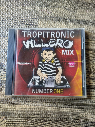 Cd Tropitronic Villero Mix Number One Crónica