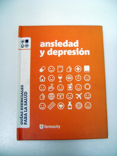 Ansiedad Y Depresion Guias Esenciales Salud Alej Katz Boed 