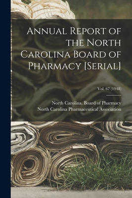 Libro Annual Report Of The North Carolina Board Of Pharma...