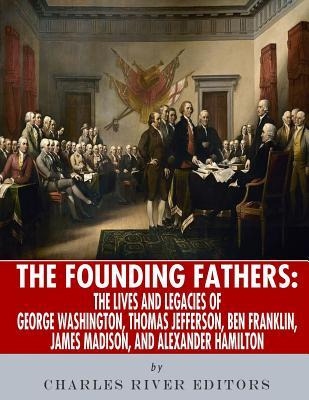 Libro The Founding Fathers : The Lives And Legends Of Geo...