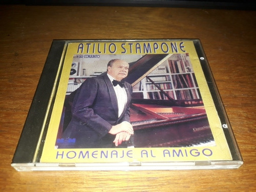 Homenaje Al Amigo - Atilio Stampone Y Su Conjunto