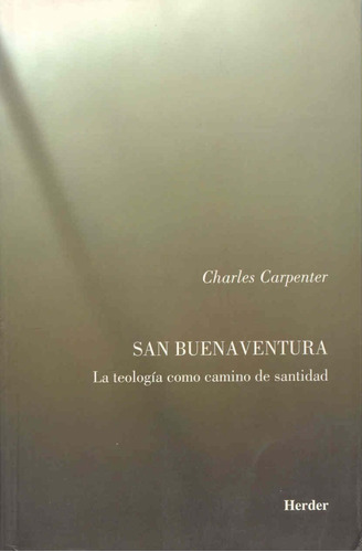 San Buenaventura: La Teología Como Cambio De Santidad