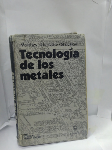 Tecnología De Los Metales