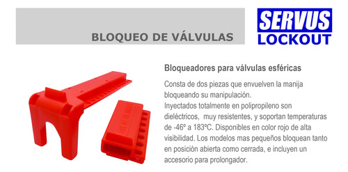 Bloqueador Válvula Esférica Servus Hasta 2.5 Pulg Servus