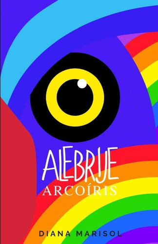 Libro: Alebrije Arcoíris (edición Española)