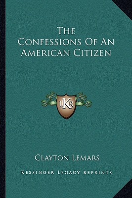 Libro The Confessions Of An American Citizen - Lemars, Cl...