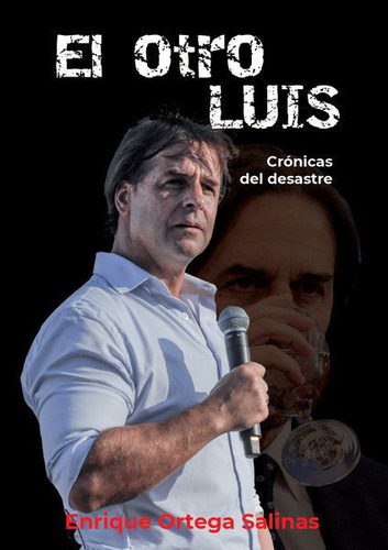 Libro: El Otro Luis / Enrique Ortega Salinas