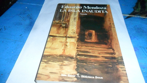Libro Eduardo Mendoza- La Isla Inaudita
