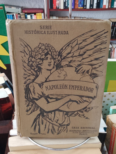 Napoleón Emperador. Memorias De Su Secretario Particular. 