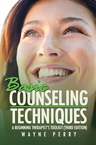 Book : Basic Counseling Techniques A Beginning Therapists..