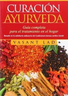 Curación Ayurveda, Vasant Lad, Gaia