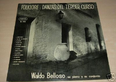Waldo Belloso Danzas Del Tercer Curso Vinilo Argentino (Usado)