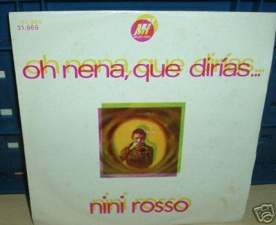 Nini Rosso Oh Nena Que Dirias Vinilo Simple C/ Tapa Arg