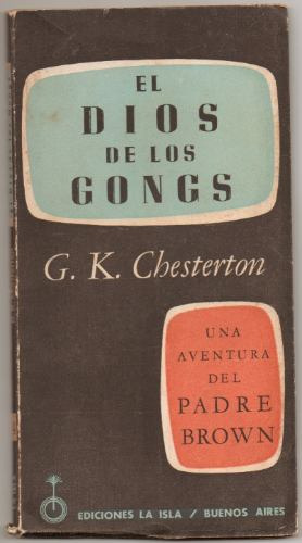 El Dios De Los Gongs De G.k. Chesterton. 1955