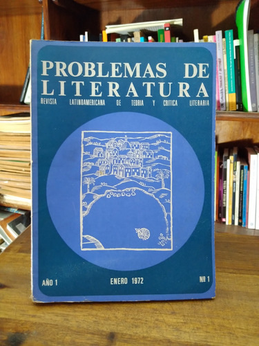Problemas De Literatua Teoria Y Critica Literaria Año 1 Nº 1