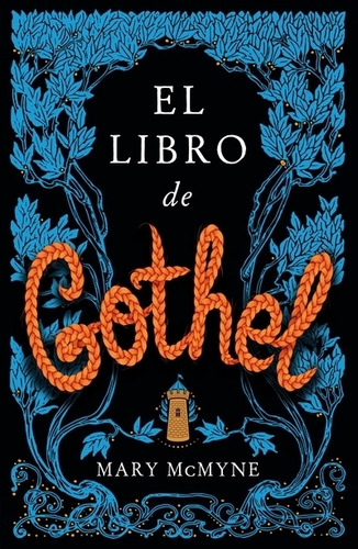 El Libro De Gothel - Mary Mcmyne, de Mcmyne, Mary. Editorial Umbriel, tapa blanda en español, 2023