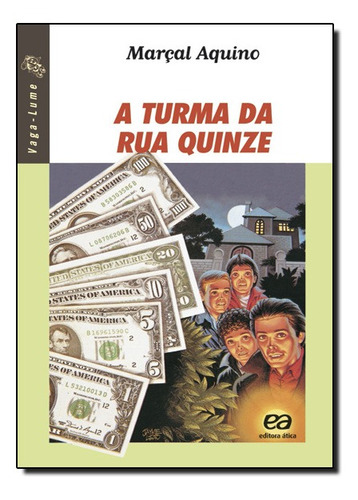 Livro Turma Da Rua Quinze, A