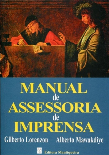 Manual De Assessoria De Imprensa, De Gilberto Lorenzon. Editora Mantiqueira, Capa Mole Em Português