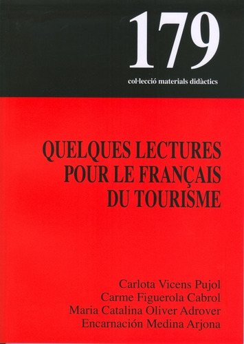 Quelques Lectures Pour Le Franãâ§ais Du Tourisme, De Vicens Pujol, Carlota. Editorial Edicions Uib, Tapa Blanda En Francés