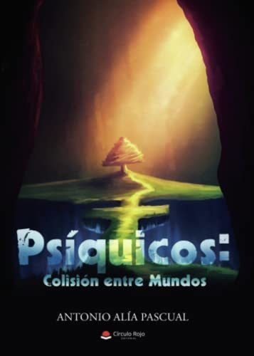 Libro Psíquicos: Colisión Entre Mundos De Antonio Alía Pascu