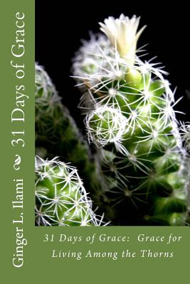 Libro 31 Days Of Grace: Grace For Living Among The Thorns...