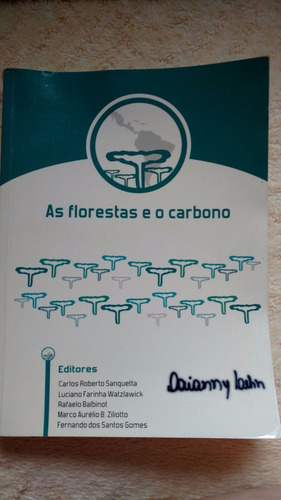 Imagem 1 de 1 de As Florestas E O Carbono