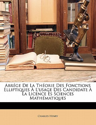 Libro Abrege De La Theorie Des Fonctions Elliptiques A L'...