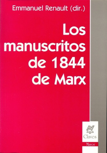 Manuscritos De 1844 De Marx, Los - Emmanuel Renault, De Emmanuel Renault. Editorial Ediciones Nueva Visión Saic En Español