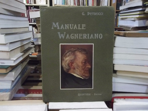 Manuale Wagneriano Gualterio Petrucci Ilustrado 1911