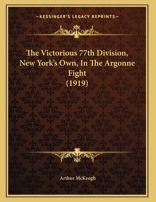 Libro The Victorious 77th Division, New York's Own, In Th...