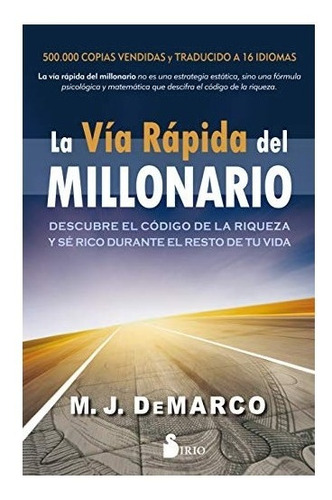 La Via Rapida Del Millonario - Demarco M.j.