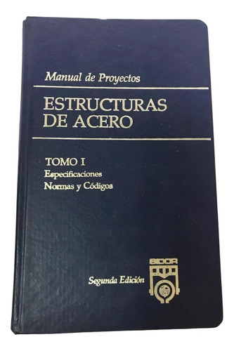 Libro Estructuras De Acero Tomo 1,2y3
