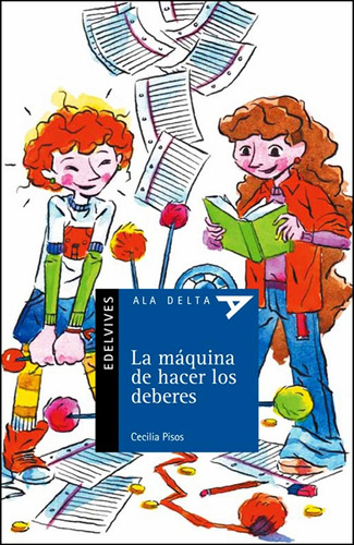Libro La Maquina De Hacer Los Deberes - Cecilia Pisos