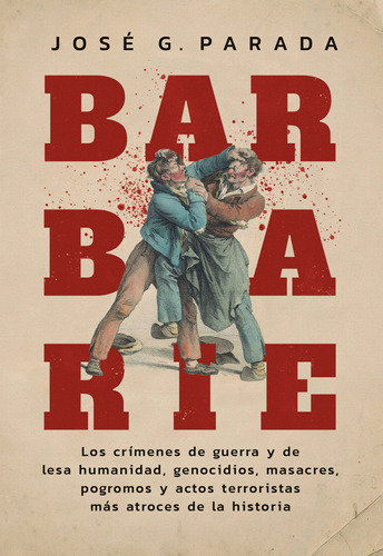 Barbarie - Jose Parada