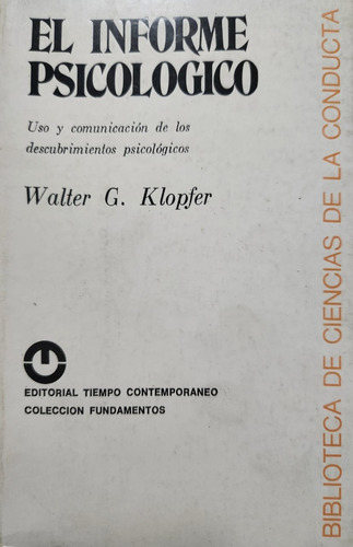 El Informe Psicológico. Walter G. Klopfer