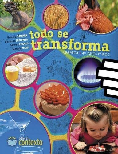 Todo Se Transforma 4. Quimica. Contexto. Usado Como Nuevo 