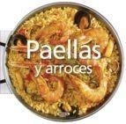 Paellas Y Arroces - Recetas Redondas