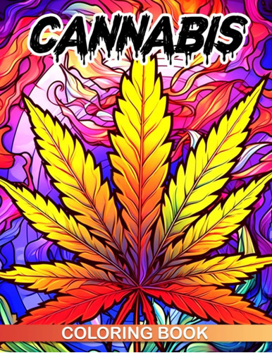 Libro: Cannabis Coloring Book: Relax And Get High With 30 We