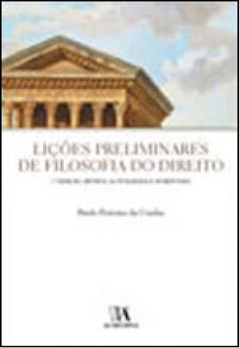 Liçoes Preliminares De Filosofia Do Direito, De Cunha, Paulo Ferreira Da. Editora Almedina Brasil, Capa Mole Em Português