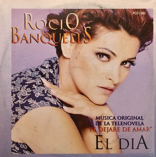 Rocío Banquells El Dia Promo Cd Te Dejare De Amar 