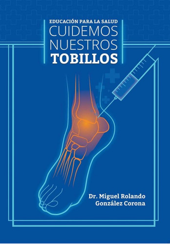 Libro - Cuidemos Nuestros Tobillos 