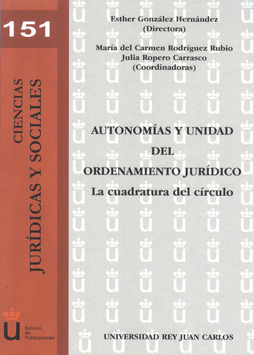 Libro Autonomías Y Unidad Del Ordenamiento Jurídico. La Cuad