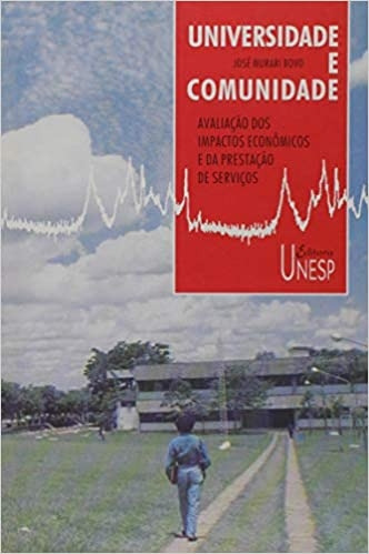 Livro Universidade E Comunidade - José Murari Bovo [1999]