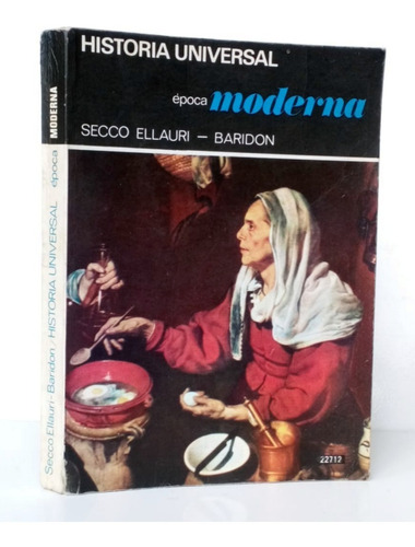 Época Moderna Secco Ellauri / Historia Universal Kapelusz