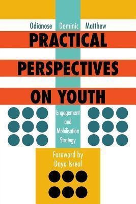 Libro Practical Perspectives On Youth : Engagement And Mo...